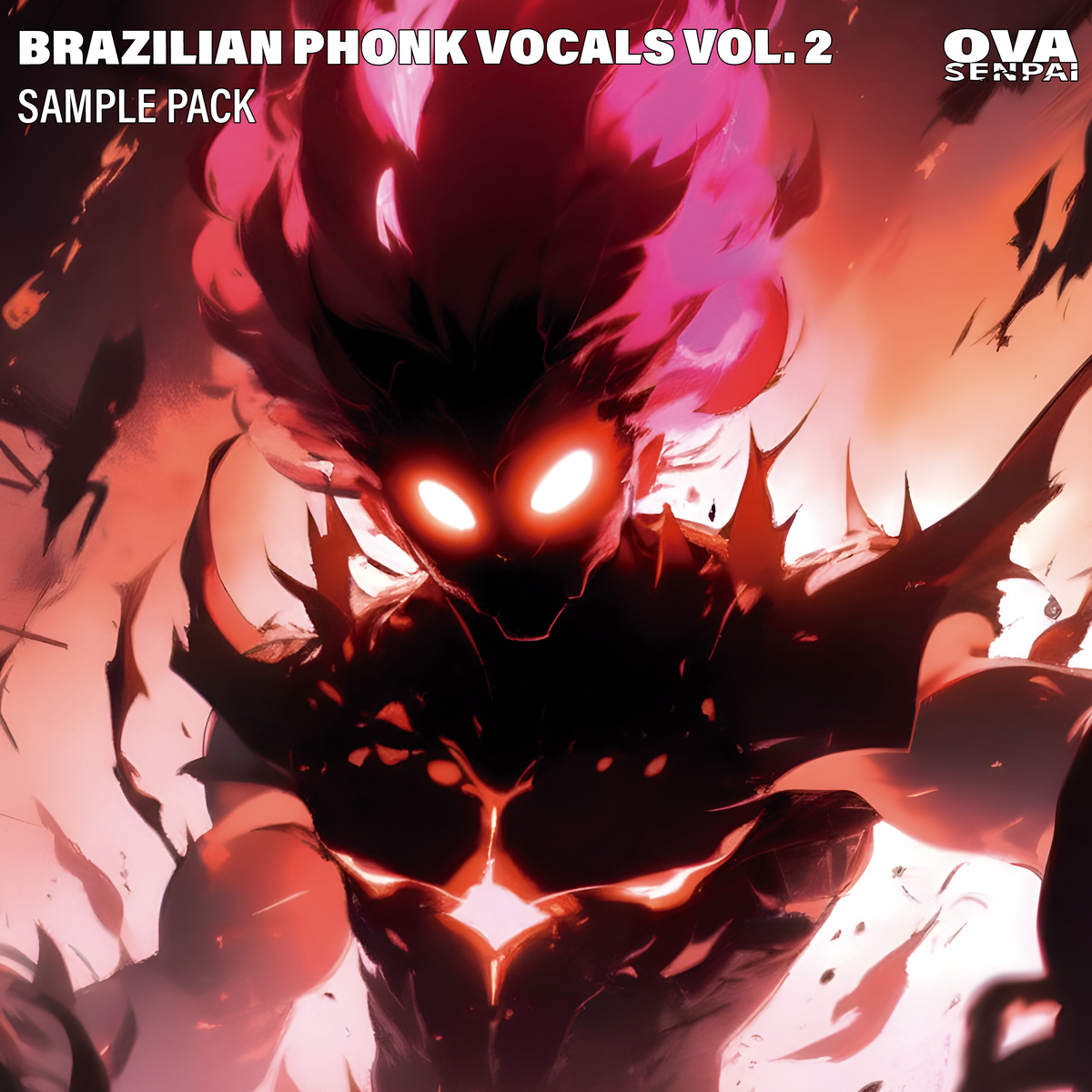 Ovasenpai - Brazilian Phonk Vocals Vol. 2