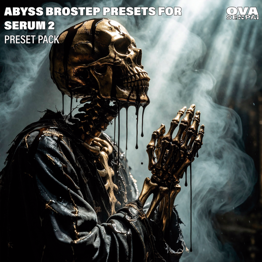 Ovasenpai - Abyss Brostep Presets For Serum 2